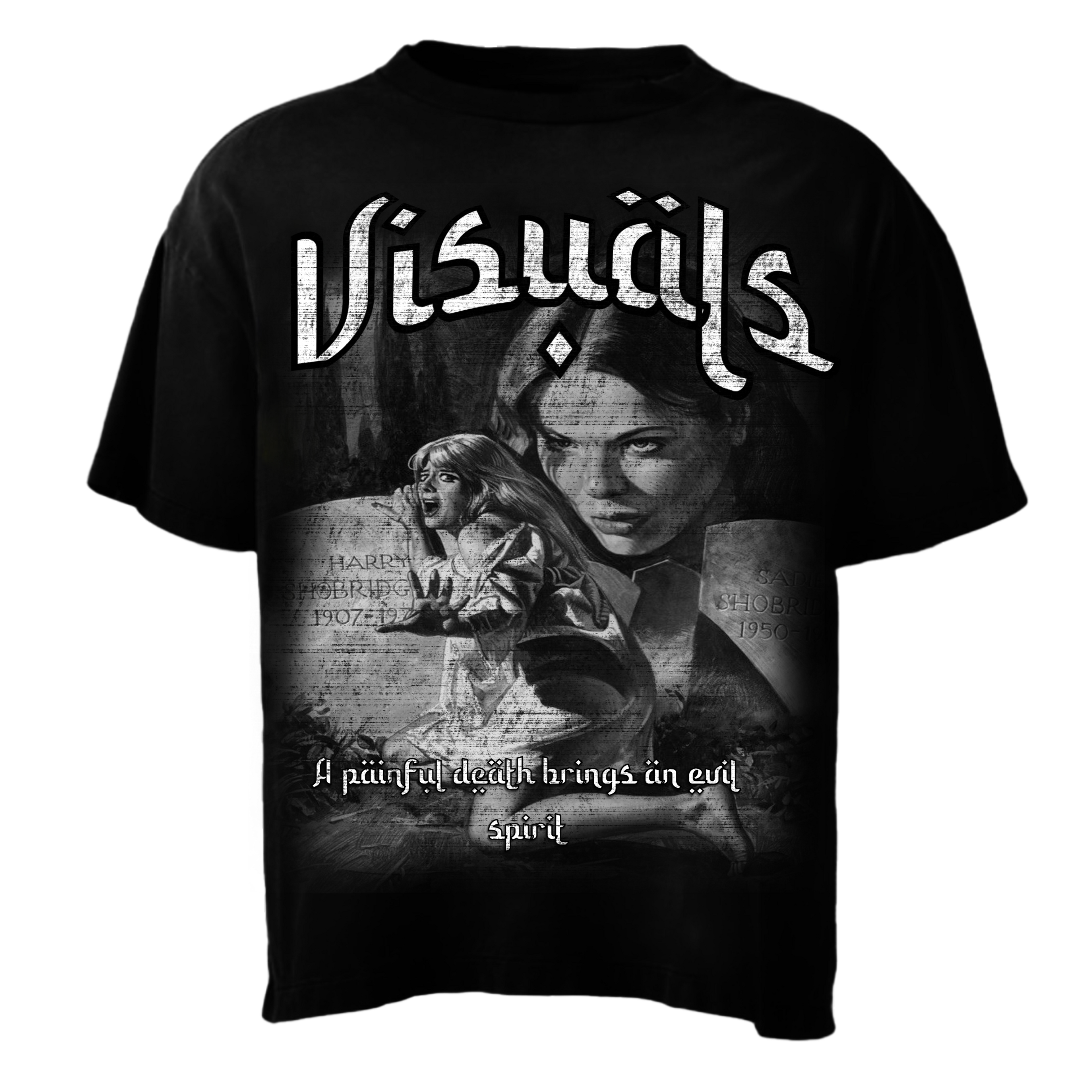 “ a painful death brings a evil spirt” black and white shirt